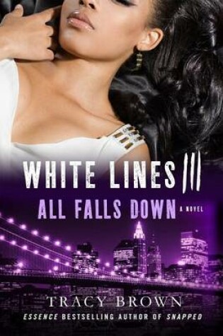 Cover of White Lines III: All Falls Down