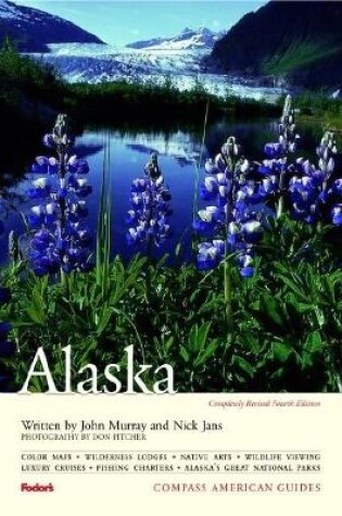 Cover of Compass American Guides: Alaska, 4th Edition