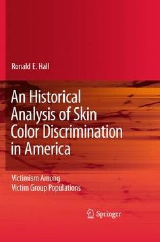 Cover of An Historical Analysis of Skin Color Discrimination in America