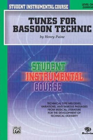 Cover of Tunes for Bassoon Technic, Level I