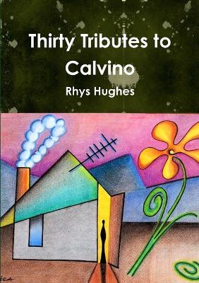 Book cover for Thirty Tributes to Calvino