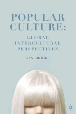 Cover of Popular Culture: Global Intercultural Perspectives