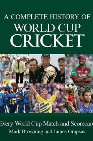 Cover of Complete History of World Cup Cricket