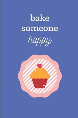 Book cover for Bake Someone Happy