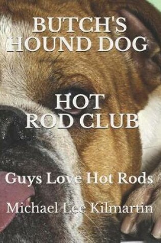 Cover of Butch's Hound Dog Hot Rod Club