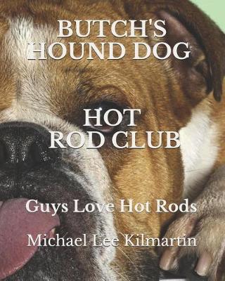 Book cover for Butch's Hound Dog Hot Rod Club