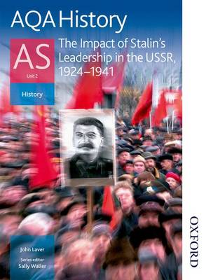 Book cover for AQA History as: Unit 2 - the Impact of Stalin's Leadership in the USSR, 1924-1941