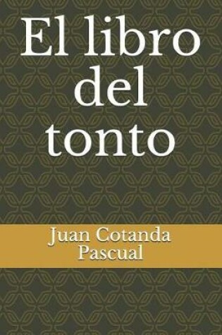 Cover of El Libro del Tonto