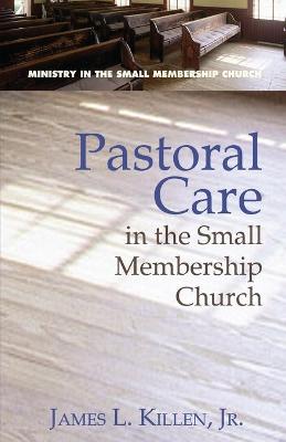 Book cover for Pastoral Care in the Small Membership Church