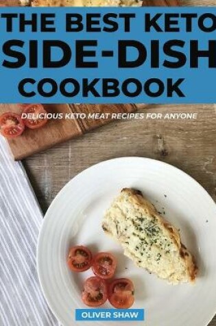 Cover of The Best Keto Side-Dish Cookbook