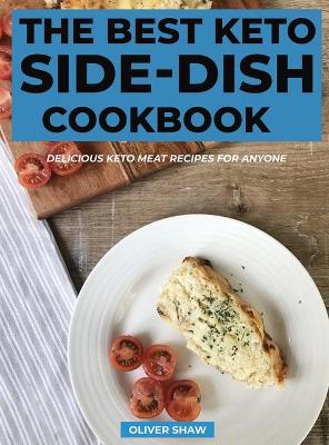 Book cover for The Best Keto Side-Dish Cookbook