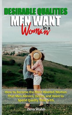 Book cover for Desirable Qualities Men Want in a Woman