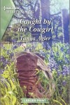Book cover for Caught by the Cowgirl