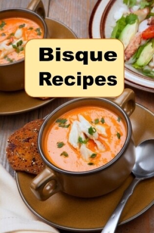 Cover of Bisque Recipes