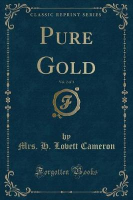 Book cover for Pure Gold, Vol. 2 of 3 (Classic Reprint)