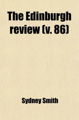 Book cover for The Edinburgh Review (Volume 86); Or Critical Journal