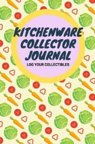 Cover of Kitchenware Collector Journal
