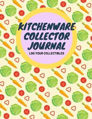 Book cover for Kitchenware Collector Journal