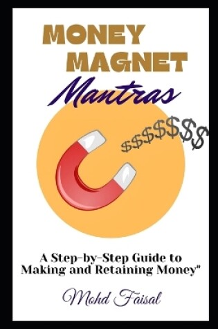 Cover of Money Magnet mantras
