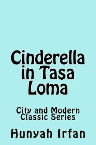 Cover of Cinderella in Tasa Loma