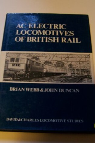 Cover of Alternating Current Electric Locomotives of British Rail