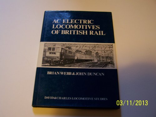 Book cover for Alternating Current Electric Locomotives of British Rail