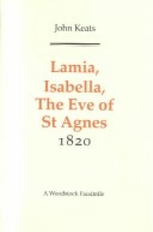 Cover of Lamia, Isabella, the Eve of St.Agnes and Other Poems