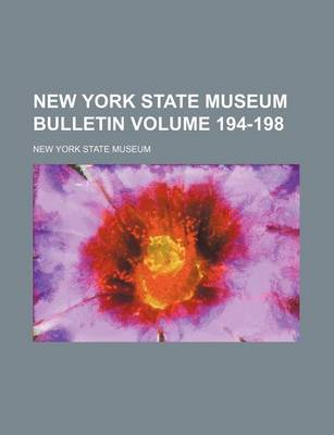 Book cover for New York State Museum Bulletin Volume 194-198