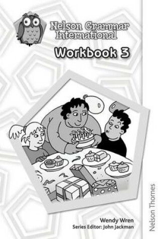 Cover of Nelson Grammar International Workbook 3