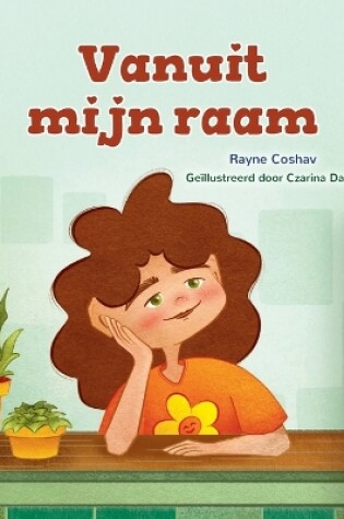 Cover of From My Window (Dutch Kids Book)