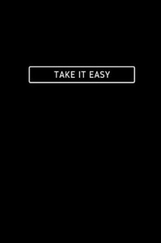 Cover of Take It Easy