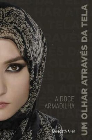 Cover of Um olhar atraves da tela