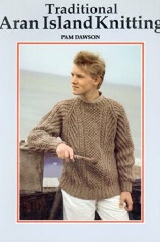 Cover of Traditional Aran Island Knitting