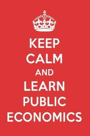 Cover of Keep Calm and Learn Public Economics