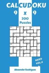 Book cover for CalcuDoku Puzzles 9x9 - Hard 200 vol. 4