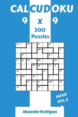 Cover of CalcuDoku Puzzles 9x9 - Hard 200 vol. 4