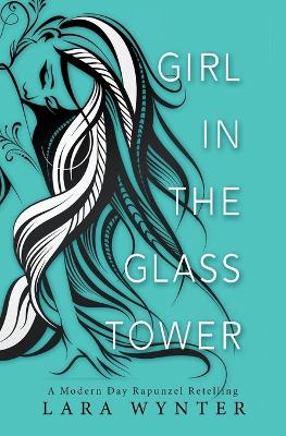 Book cover for Girl In The Glass Tower