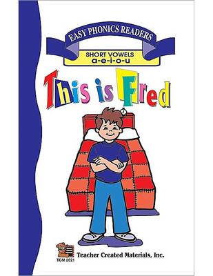 Book cover for This Is Fred (Short Vowel Review) Easy Reader