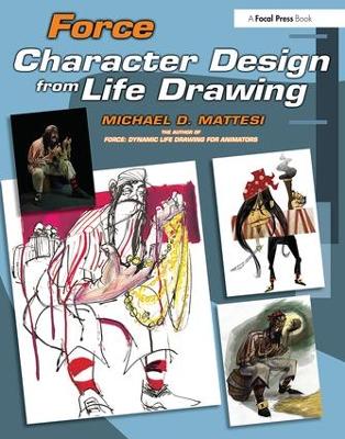 Cover of Force: Character Design from Life Drawing