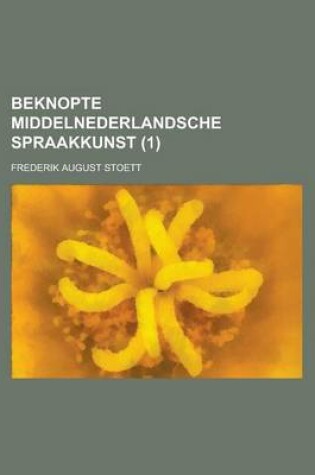 Cover of Beknopte Middelnederlandsche Spraakkunst (1)