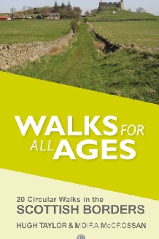 Cover of Walks for All Ages Scottish Borders