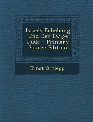 Book cover for Israels Erhebung Und Der Ewige Jude