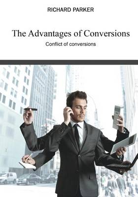 Book cover for The Advantages of Conversions