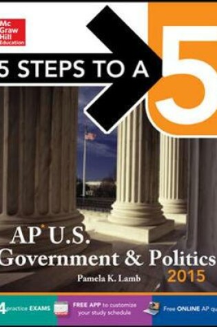 Cover of 5 Steps to a 5 AP US Government and Politics, 2015 Edition