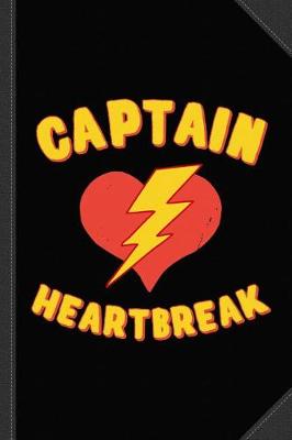 Book cover for Captain Heartbreak Journal Notebook