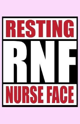 Cover of Resting Nurse Face