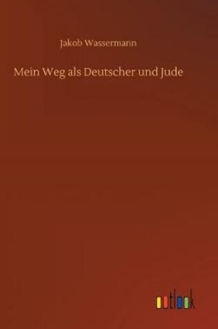 Cover of Mein Weg als Deutscher und Jude