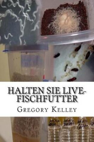 Cover of Halten Sie Live-Fischfutter