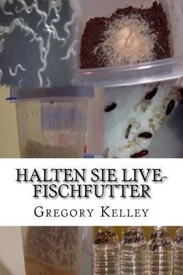 Book cover for Halten Sie Live-Fischfutter