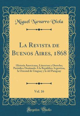 Book cover for La Revista de Buenos Aires, 1868, Vol. 16